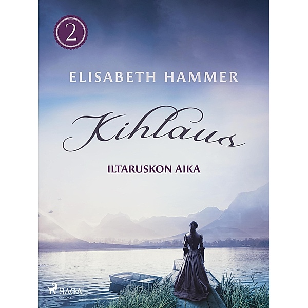 Kihlaus / Iltaruskon aika Bd.2, Elisabeth Hammer