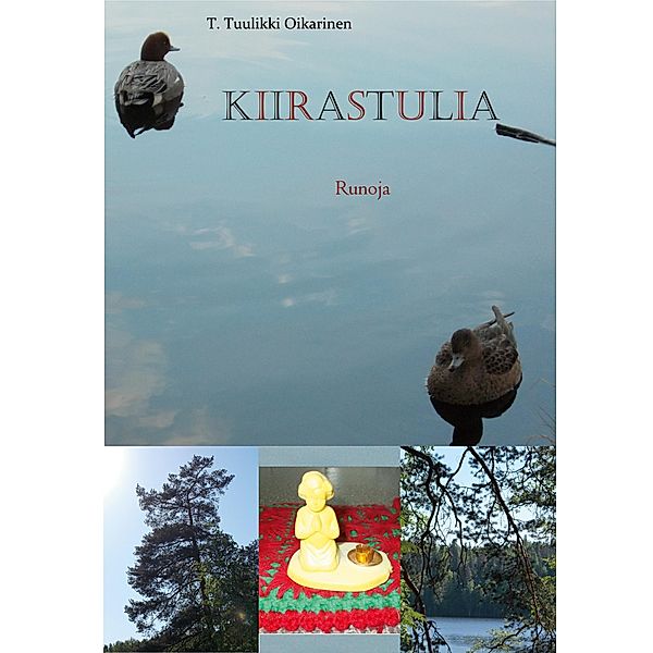 Kiirastulia, T. Tuulikki Oikarinen