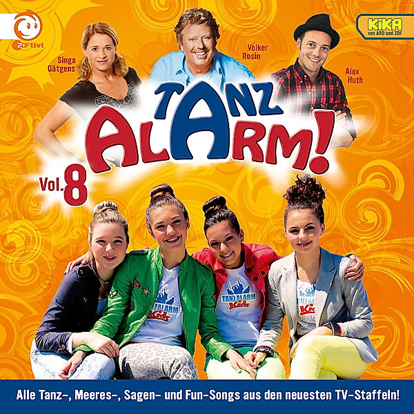 Kika Tanzalarm! 8, Volker Rosin, Alex Huth, TanzAlarmKids