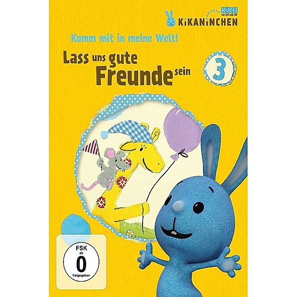 Kikaninchen Vol. 3 - Lass uns gute Freunde sein, KiKANiNCHEN