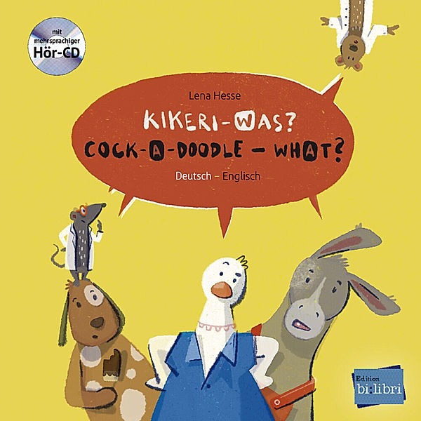 Kikeri - was? / Cock-A-Doodle - What?, Deutsch-Englisch, Lena Hesse