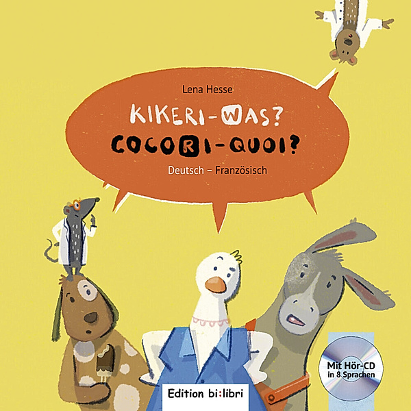 Kikeri - was? / Cocori - Quoi?, Deutsch-Französisch, Lena Hesse