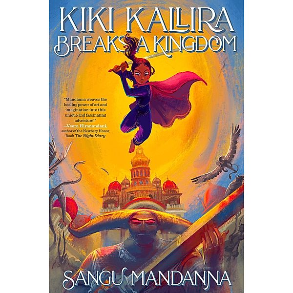 Kiki Kallira Breaks a Kingdom / Kiki Kallira Bd.1, Sangu Mandanna