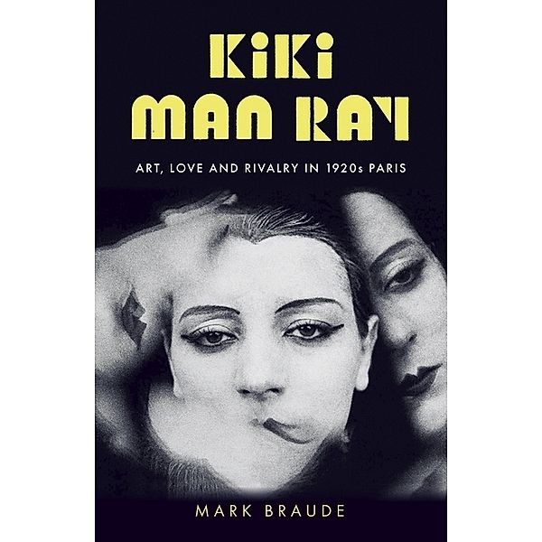 Kiki Man Ray, Mark Braude