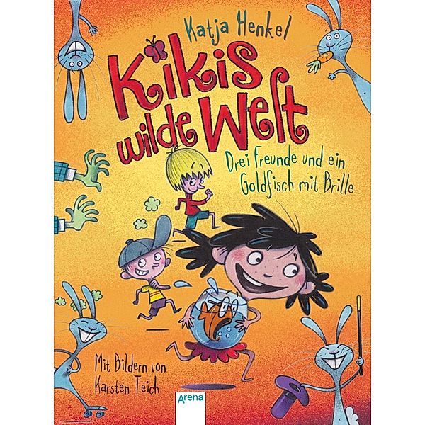 Kikis wilde Welt Band 1: Drei Freunde und ein Goldfisch mit Brille, Katja Henkel