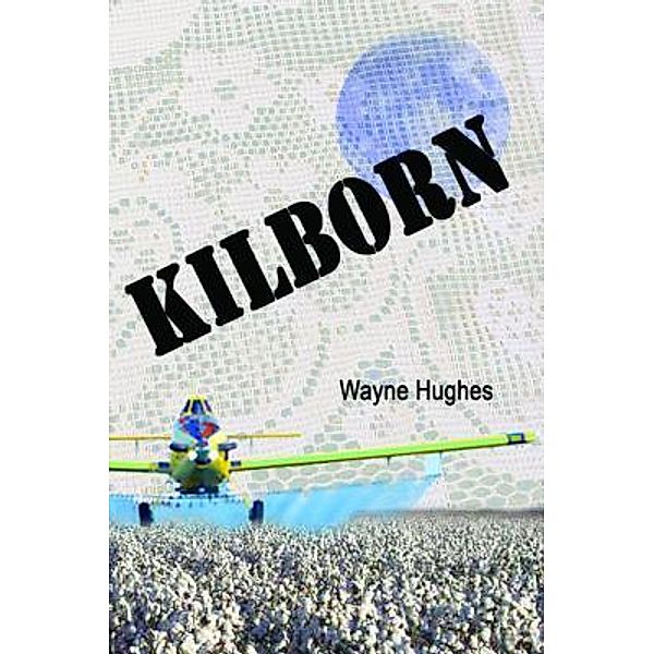 Kilborn / Yellow City Publishing, Wayne Hughes