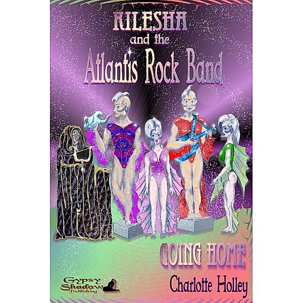 Kilesha: Kilesha and The Atlantis Rock Band: Going Home, Charlotte Holley