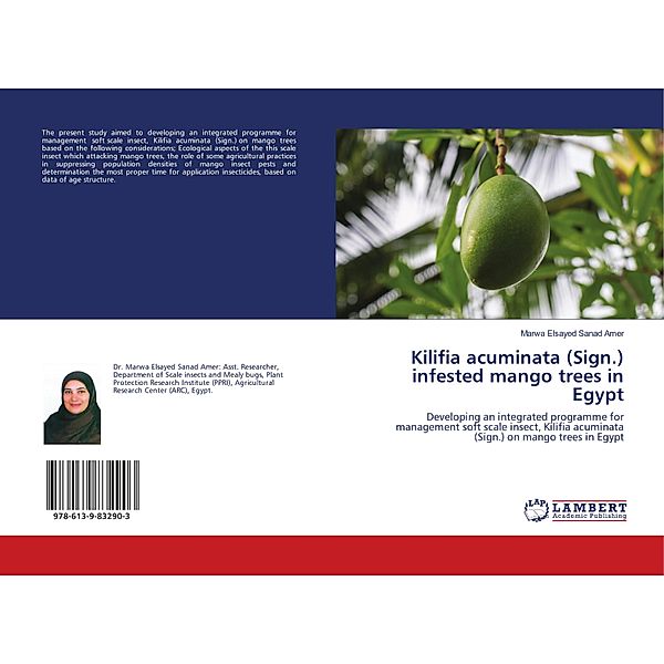 Kilifia acuminata (Sign.) infested mango trees in Egypt, Marwa Elsayed Sanad Amer