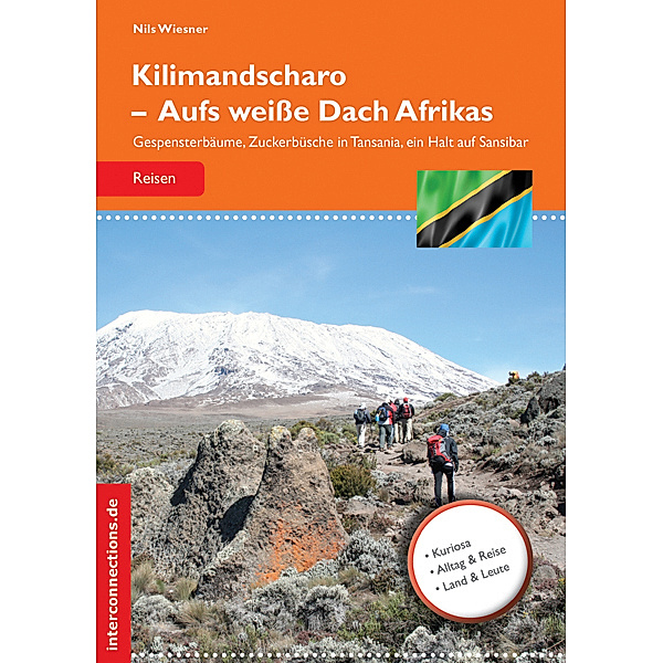 Kilimandscharo - Aufs weiße Dach Afrikas, Nils Wiesner