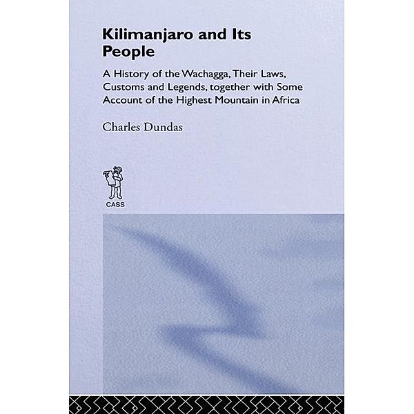 Kilimanjaro and Its People, Charles Dundas