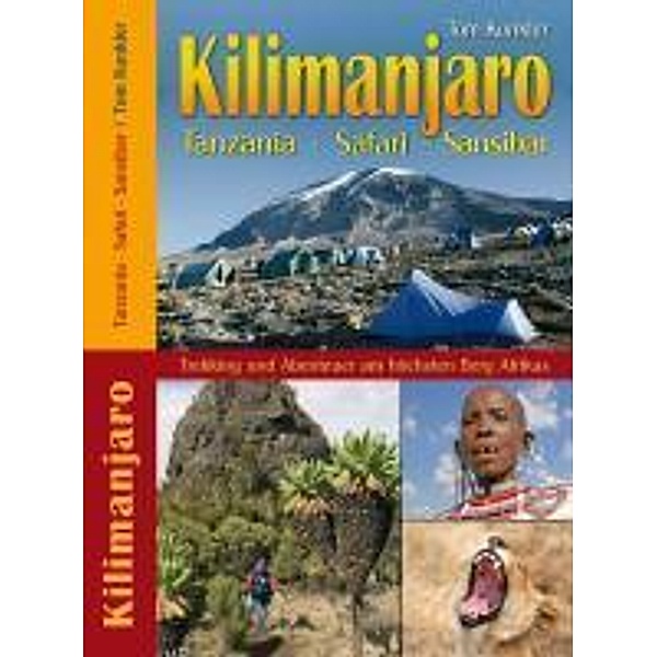 Kilimanjaro - Tanzania - Safari - Sansibar, Tom Kunkler
