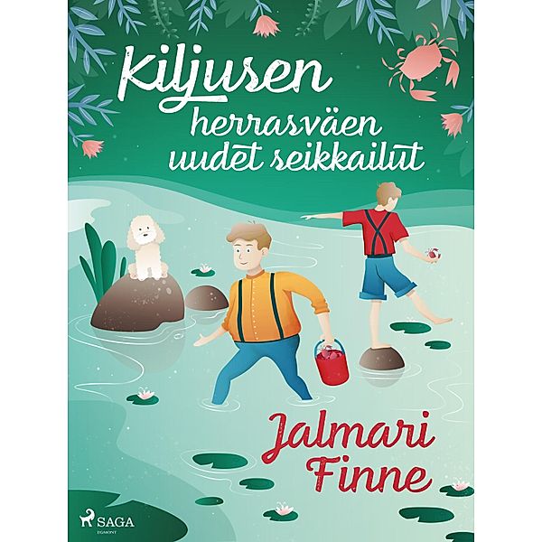 Kiljusen herrasvaen uudet seikkailut / SAGA Egmont, Finne Jalmari Finne