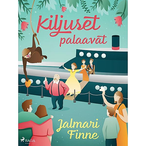 Kiljuset palaavat / Kiljusen herrasväki, Jalmari Finne