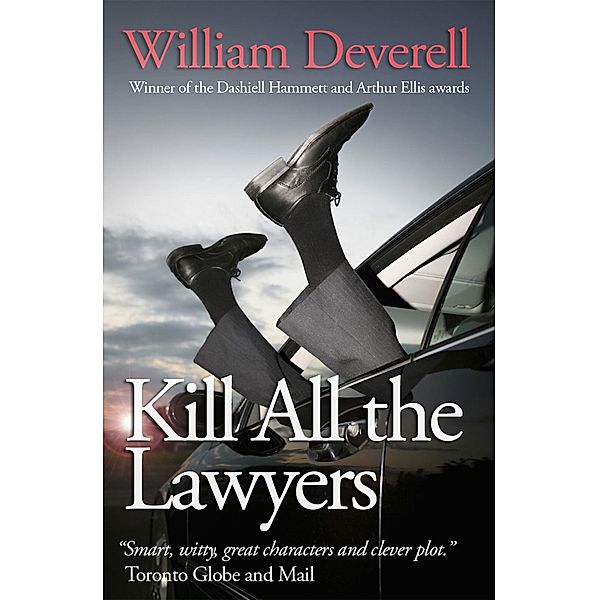 Kill All The Lawyers, William Deverell