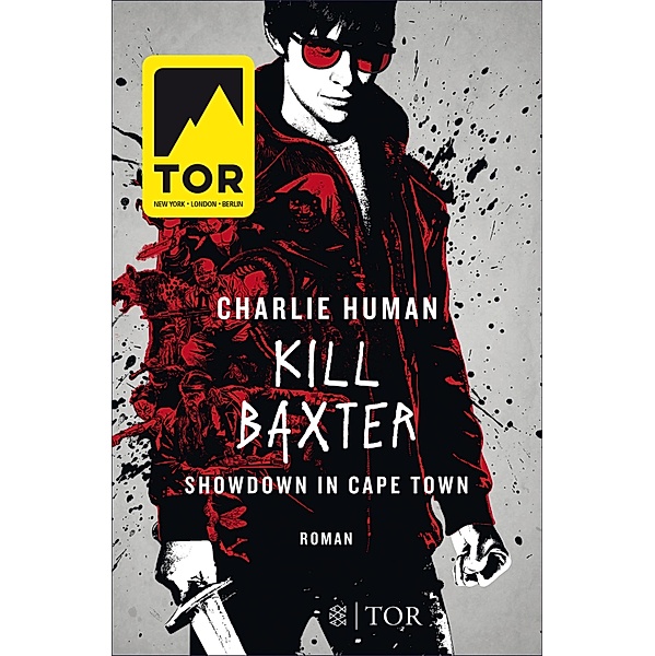 Kill Baxter. Showdown in Cape Town / Baxter Bd.2, Charlie Human