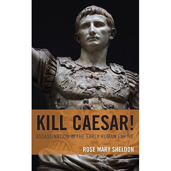 Kill Caesar!, Rose Mary Sheldon