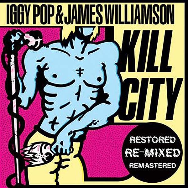 Kill City (Vinyl), Iggy Pop, James Williamson