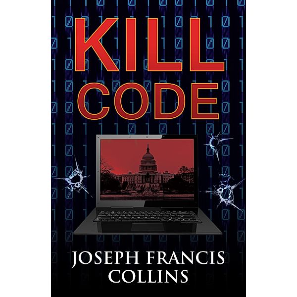 Kill Code / Joseph Francis Collins, Joseph Francis Collins