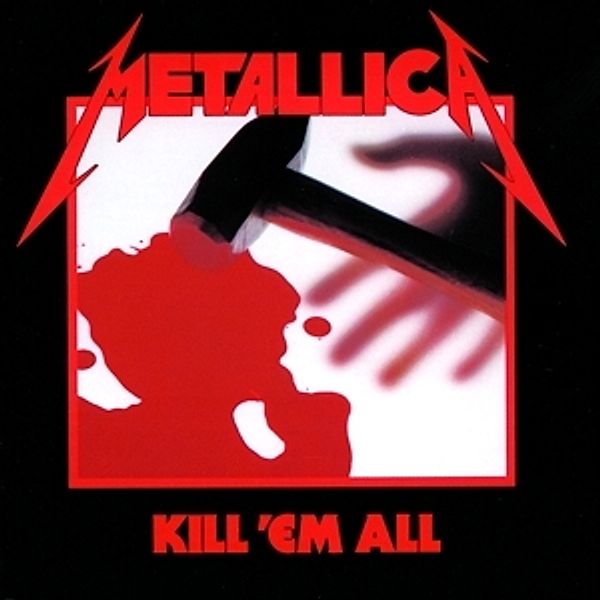 Kill Em All, Metallica