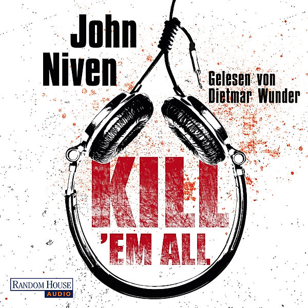 Kill 'em all, John Niven