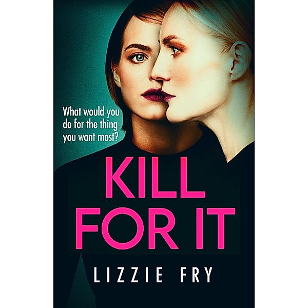 Kill For It, Lizzie Fry