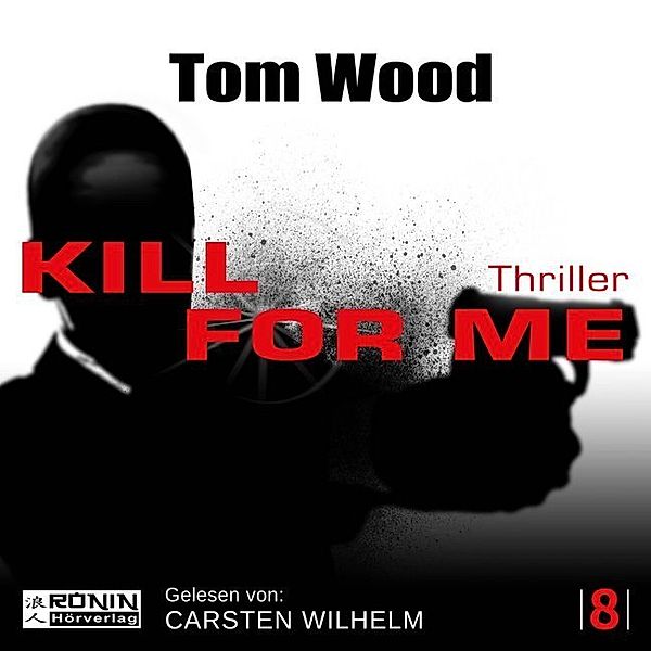 Kill for me,1 MP3-CD, Tom Wood