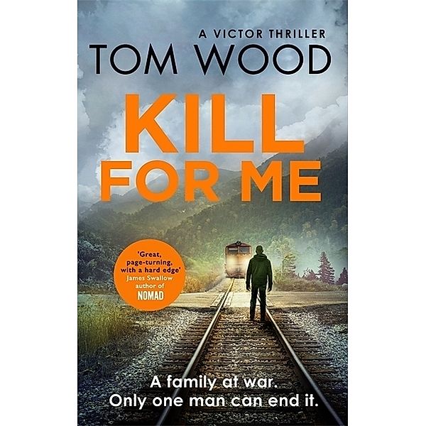 Kill For Me, Tom Wood