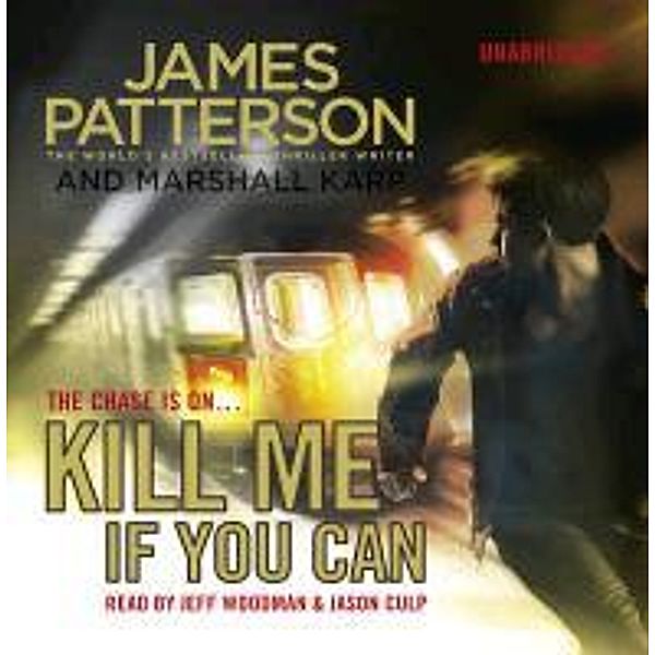 Kill Me If You Can, James Patterson