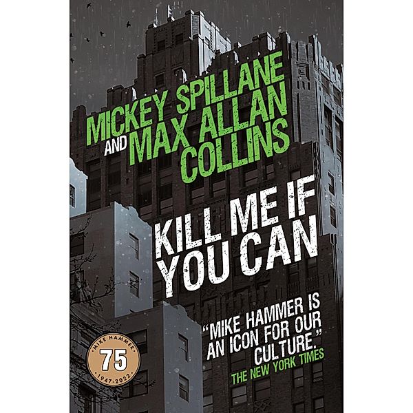 Kill Me If You Can, Max Allan Collins, Mickey Spillane