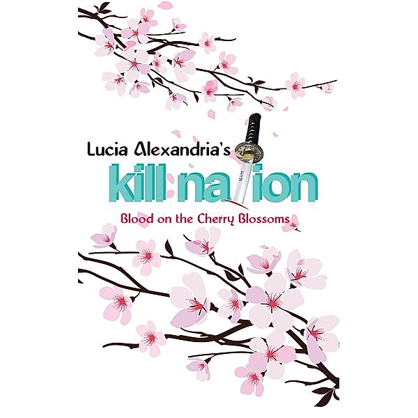 Kill Nation, Lucia Alexandria