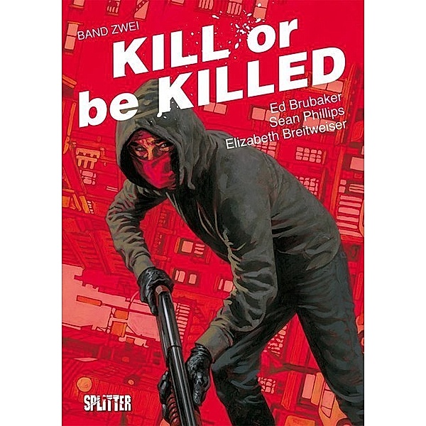 Kill or be Killed.Bd.2, Ed Brubaker