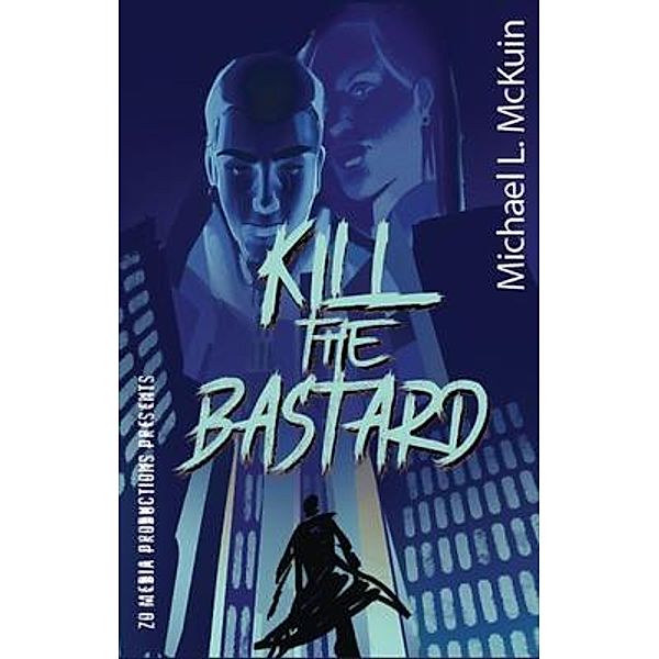 Kill the Bastard, Michael McKuin