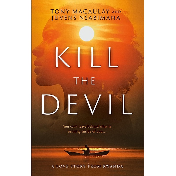 Kill the Devil, Tony Macaulay, Juvens Nsabimana