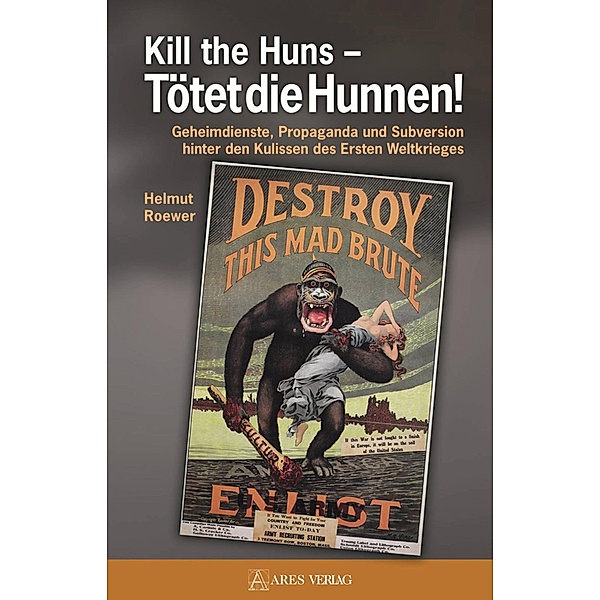 Kill the Huns - Tötet die Hunnen!, Helmut Roewer