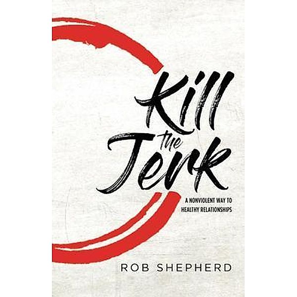 Kill The Jerk, Rob Shepherd