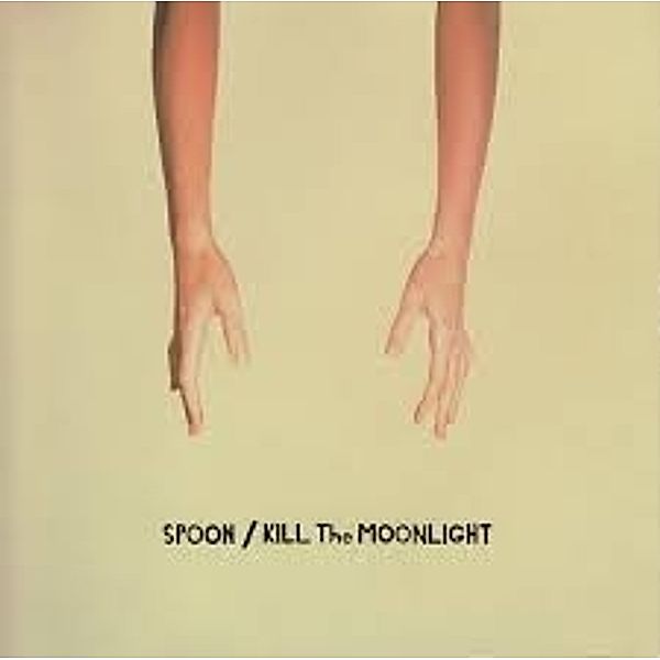 Kill The Moonlight (Vinyl), Spoon
