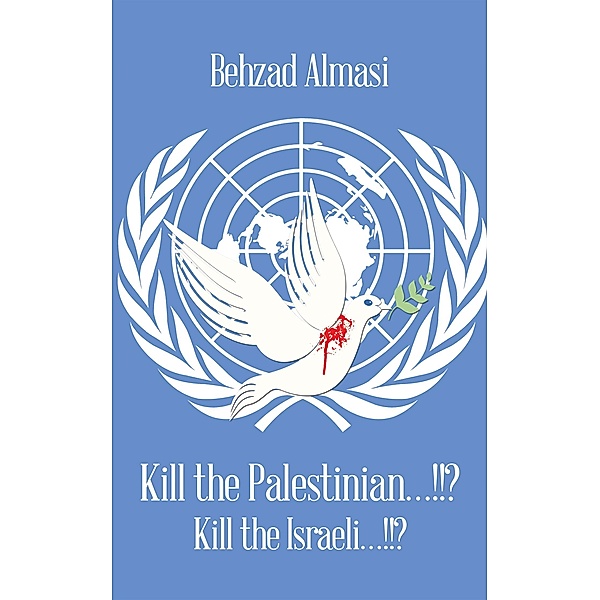 Kill the Palestinian...!!?, Behzad Alamasi