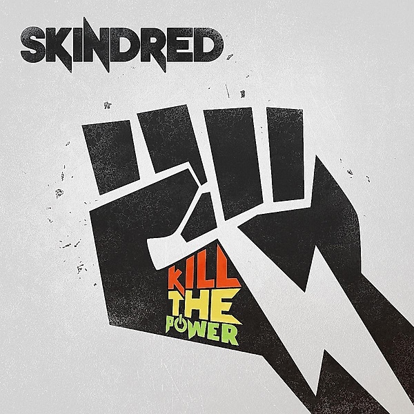 Kill The Power, Skindred