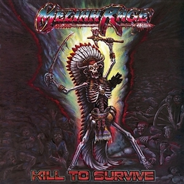 Kill To Survive (Vinyl), Meliah Rage