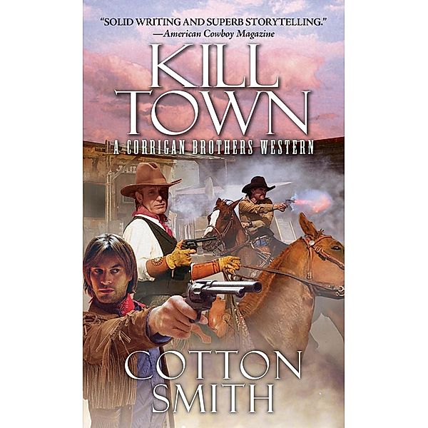 Kill Town, Cotton Smith