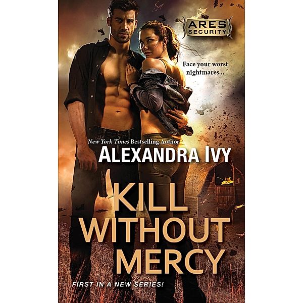 Kill Without Mercy / Ares Security Bd.1, Alexandra Ivy