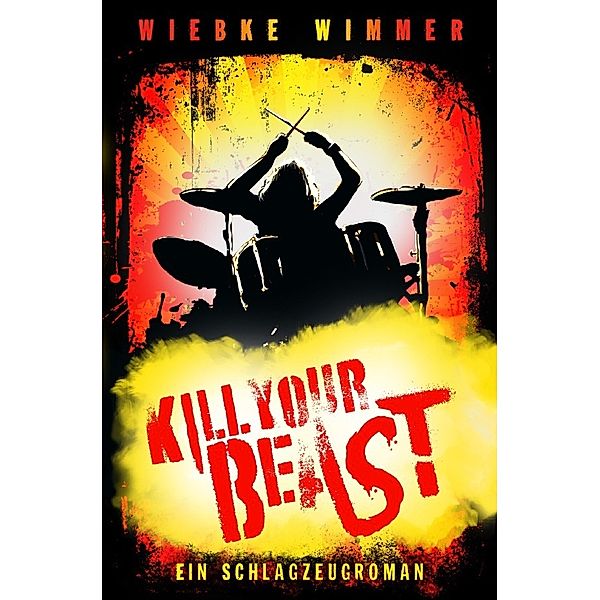 Kill Your Beast, Wiebke Wimmer