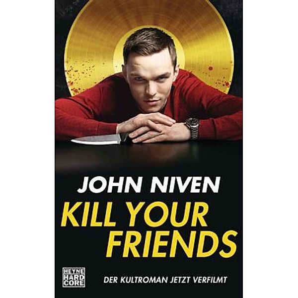 Kill Your Friends, John Niven