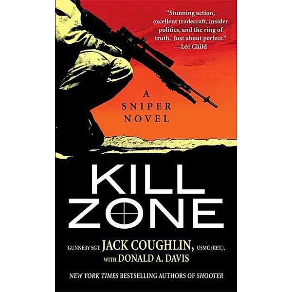 Kill Zone / Kyle Swanson Sniper Novels Bd.1, Sgt. Jack Coughlin, Donald A. Davis