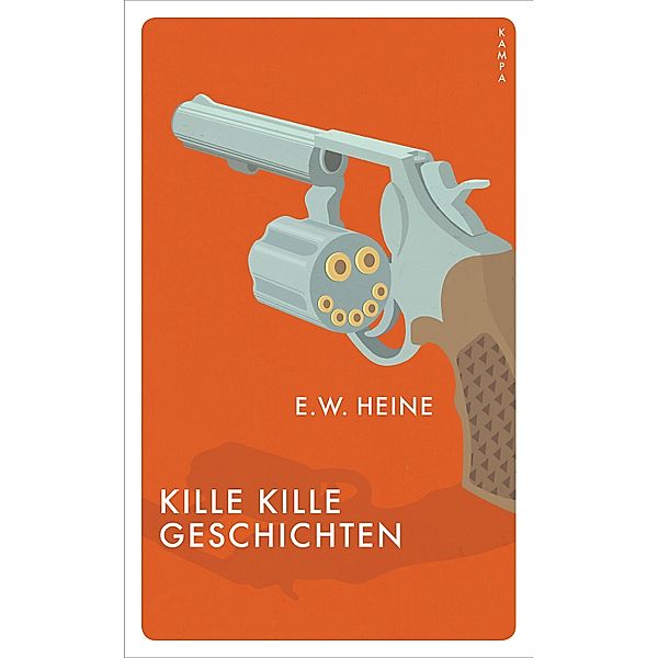 Kille Kille Geschichten / Red Eye, E. W. Heine