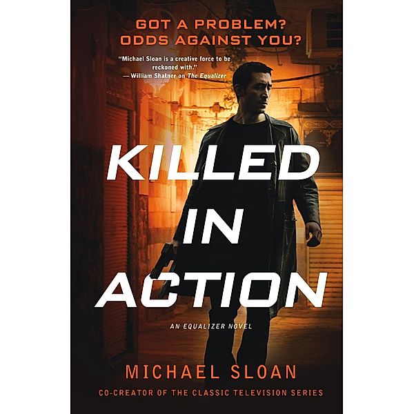 Killed in Action / The Equalizer, Michael Sloan