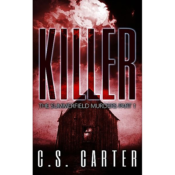 Killer, C. S. Carter