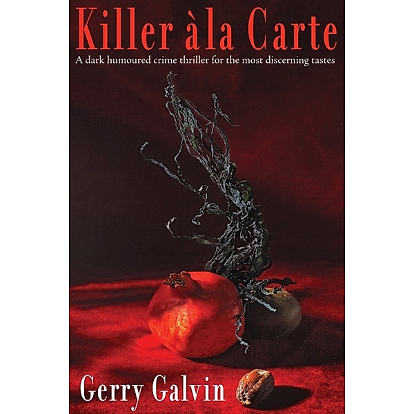 Killer a la Carte, Gerry Galvin