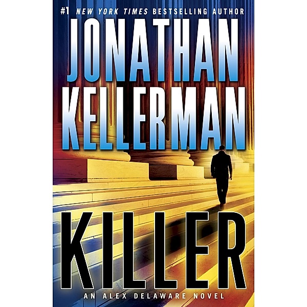 Killer / Alex Delaware Bd.29, Jonathan Kellerman