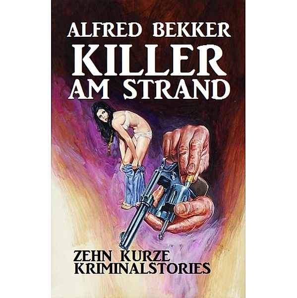 Killer am Strand, Alfred Bekker